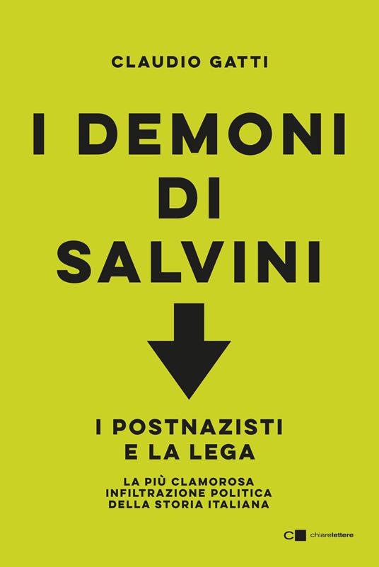 La copertina di "I demoni di Salvini", libro di Claudio Gatti edito da Chiarelettere (2019)