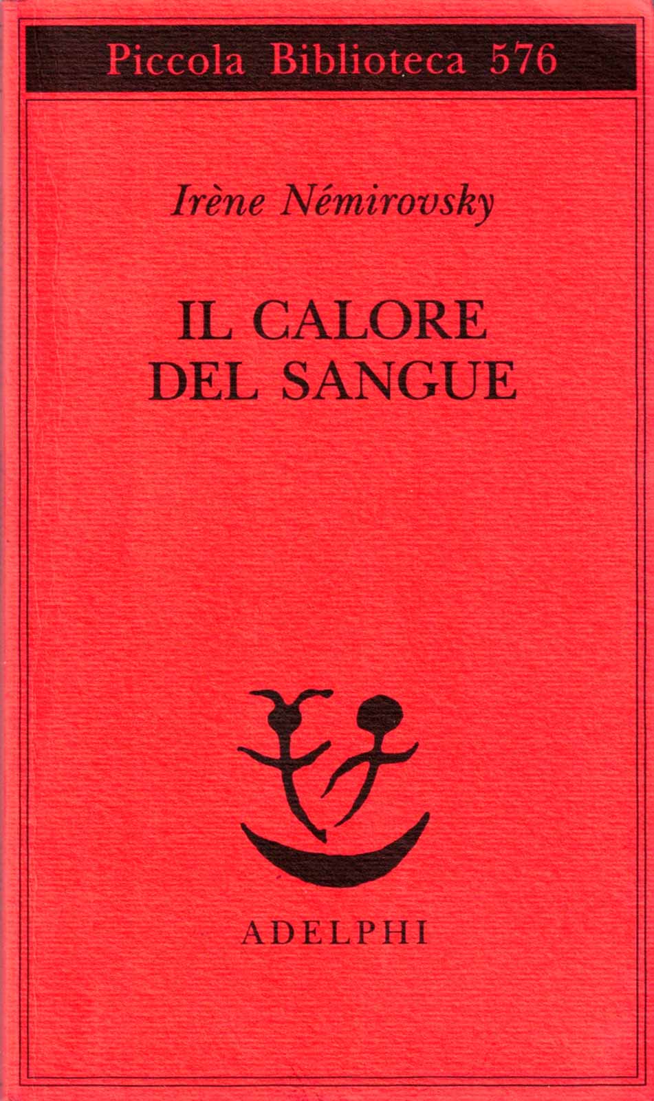 La copertina di "Il calore del sangue" di Irene Nemirovsky, edito da Adelphi