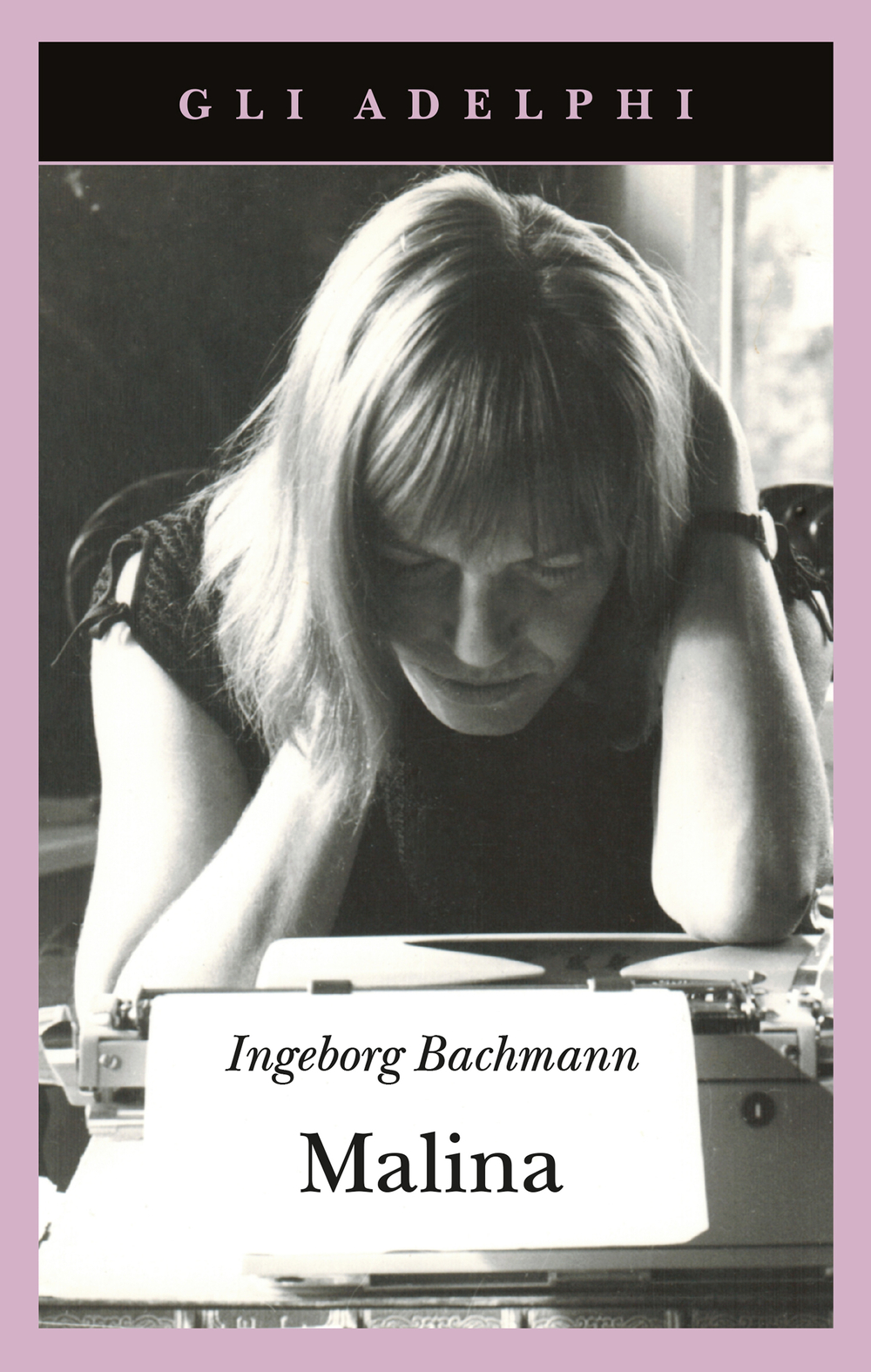La copertina dell'edizione Adelphi di "Malina", di Ingeborg Bachmann