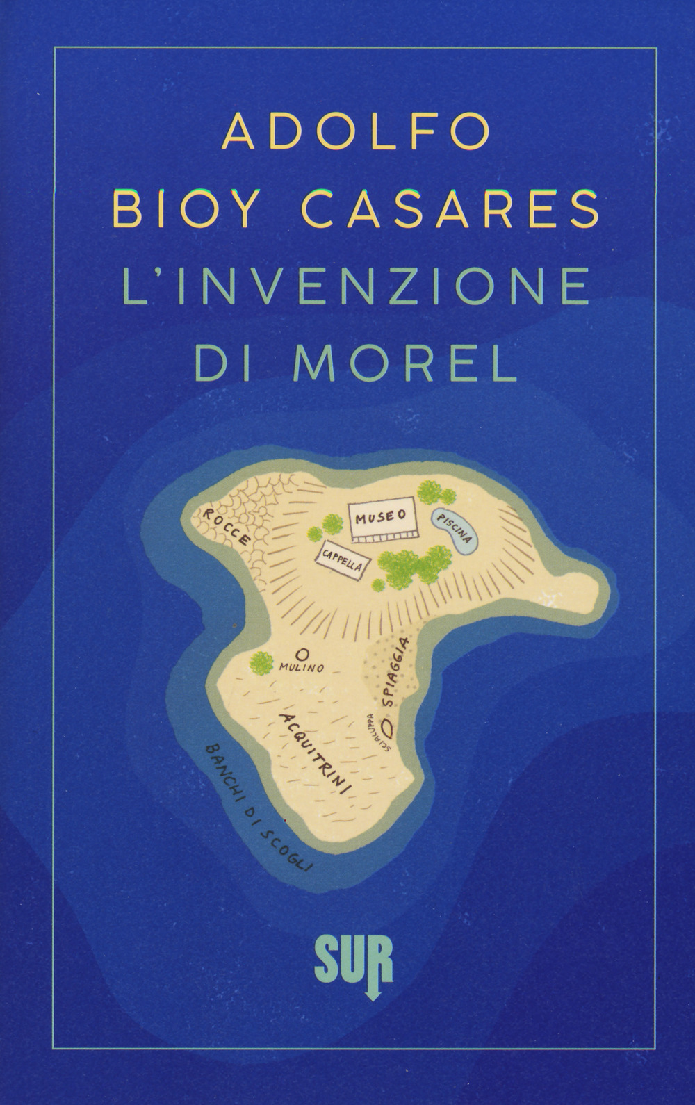 La copertina dell'edizione Sur di "L'invenzione di Morel" di Adolfo Bioy Casares