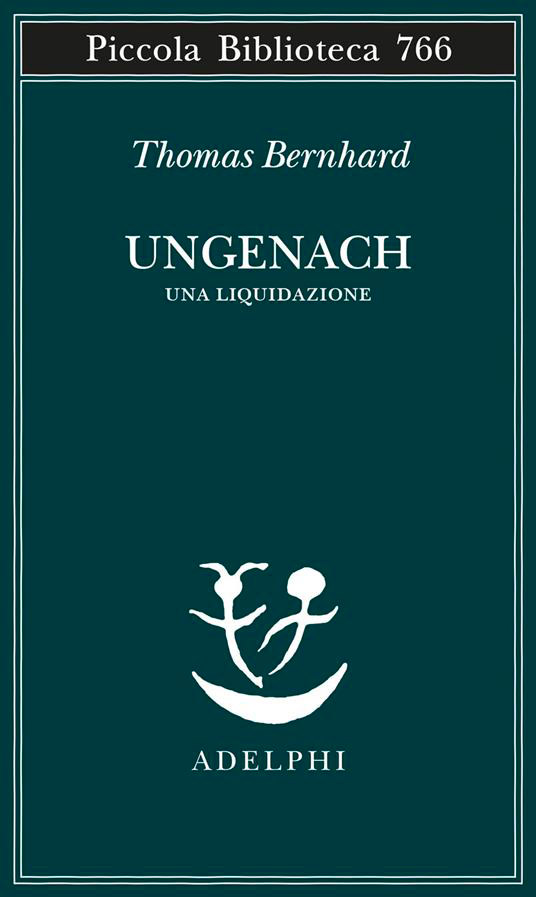 La copertina dell'edizione Adelphi di "Ungenach" di Thomas Bernhard