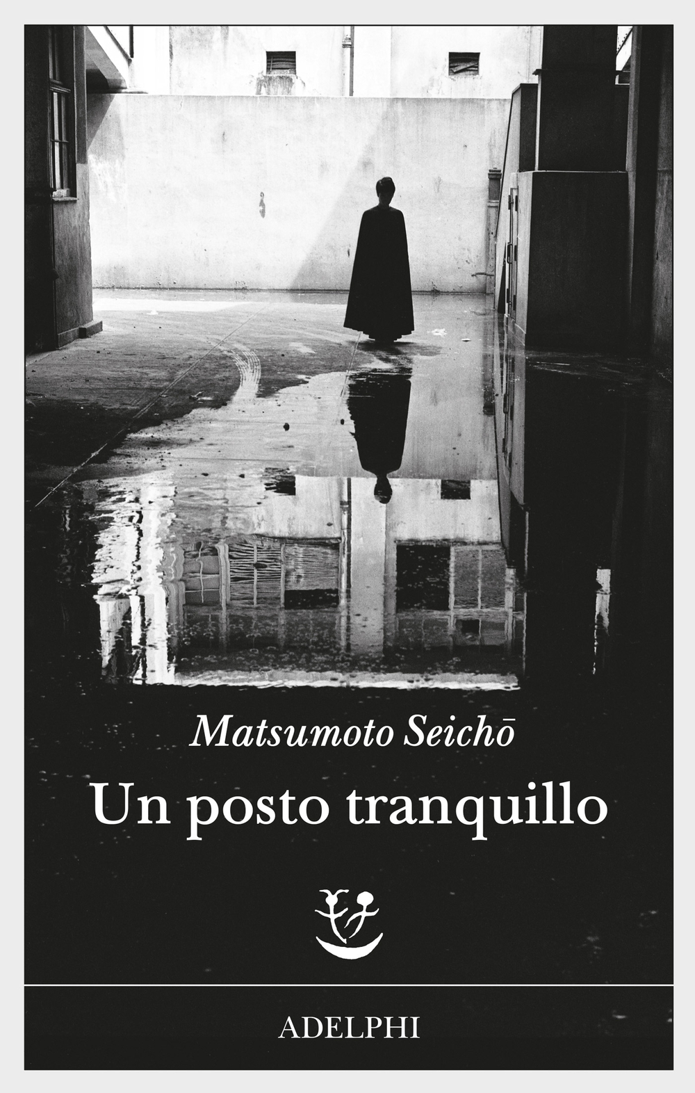 La copertina dell'edizione Adelphi di "Un posto tranquillo", di Matsumoto Seichō (1975)